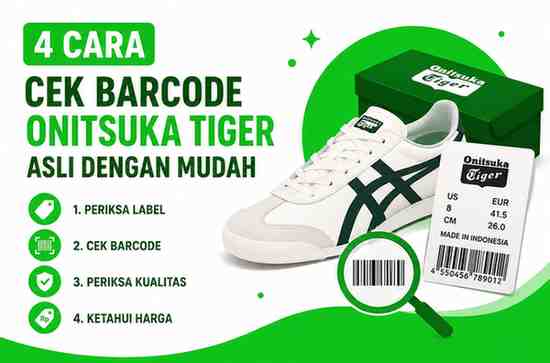 4 Cara Cek Barcode Onitsuka Tiger Asli Dengan Mudah