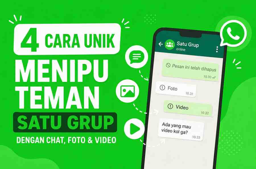 4 Cara Unik Menipu Teman Satu Grup Dengan Chat, Foto dan Video