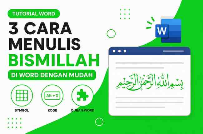 Cara Menulis Bismillah di Word Dengan Mudah